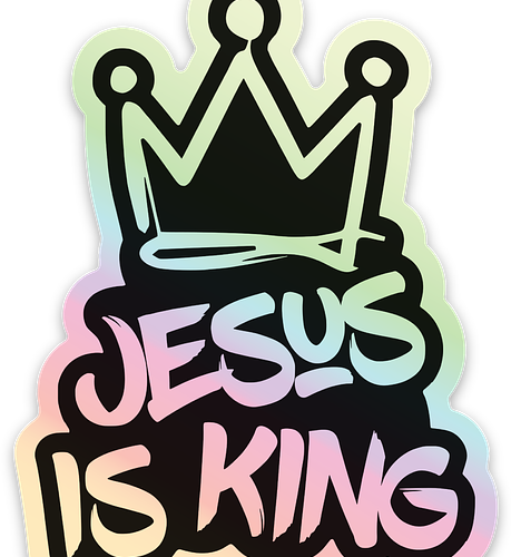 Jesus Is King Holographic Decal Sticker