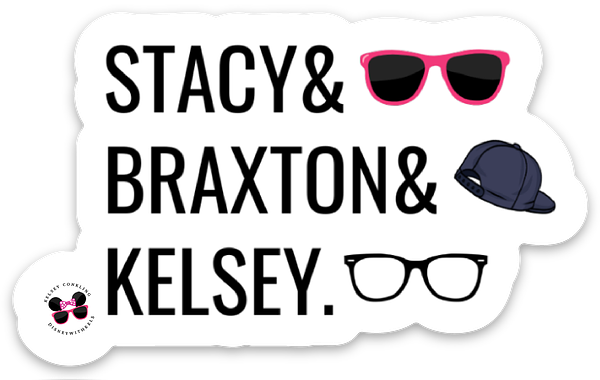 large-439.png Stacy, Braxton & Kelsey Sticker
