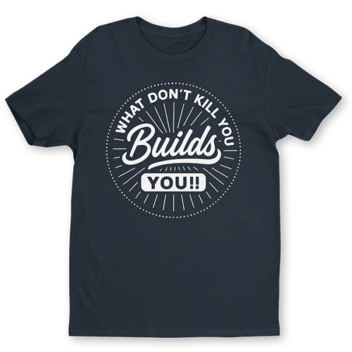 large-51.png What Don't Kill You Tee