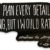 large-568.png But I'd Rather Die