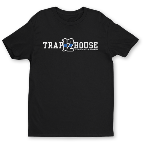 large-654.png Trap House T-Shirt