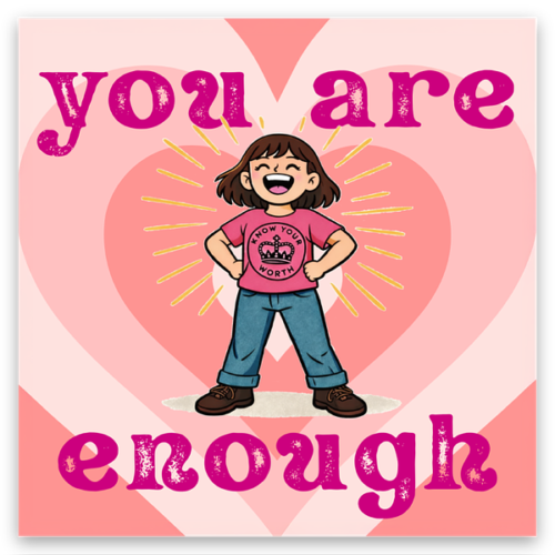 large-839.png You Are Enough (Girl) Sticker - Positive Affirmation Gift